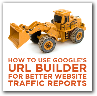 Get Better Website Traffic Reports Through Google's URL Builder |